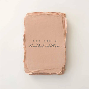 "You are a limited edition" greeting card by Paper Baristas
