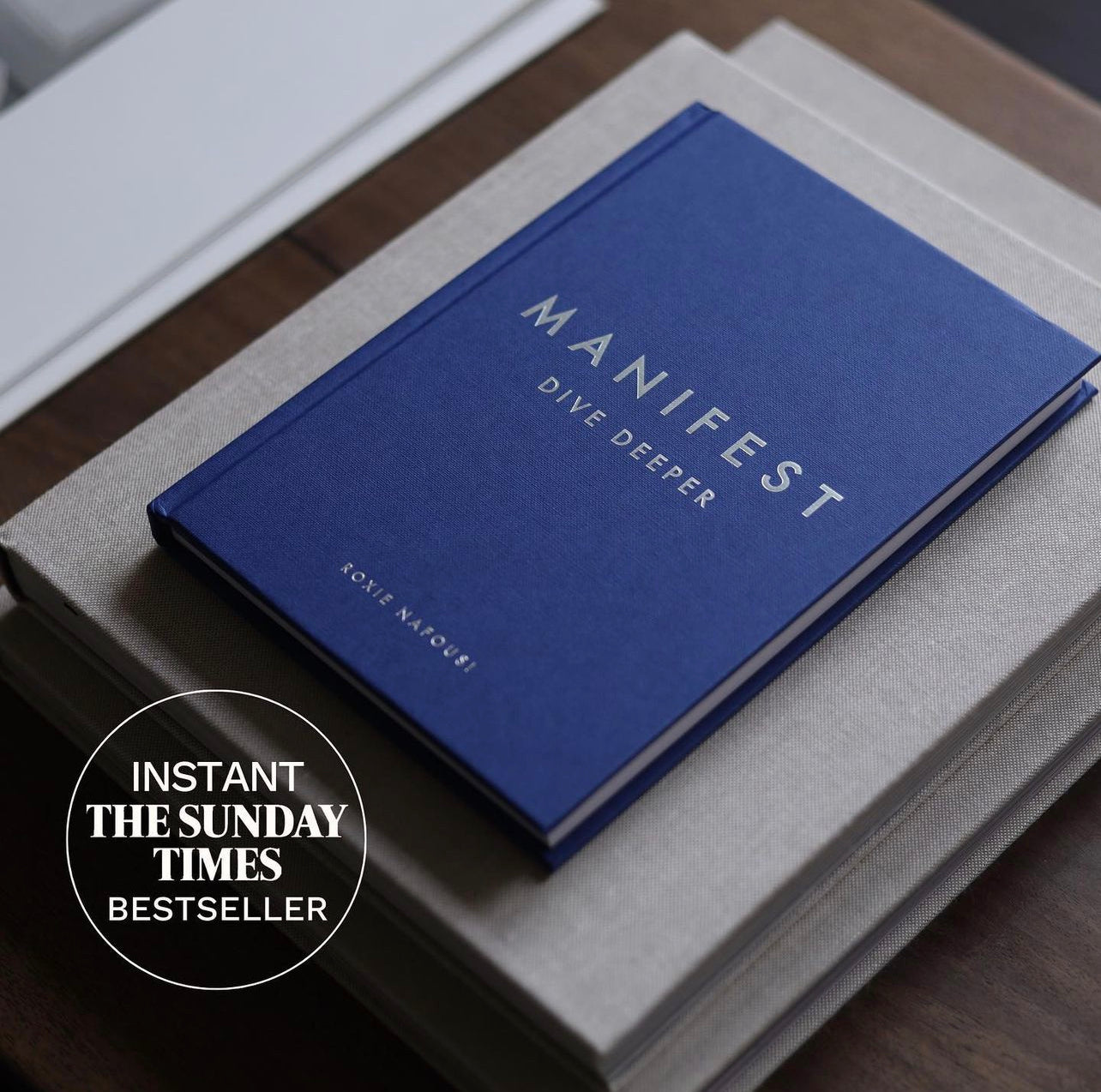 Manifest: Dive Deeper by Roxie Nafousi